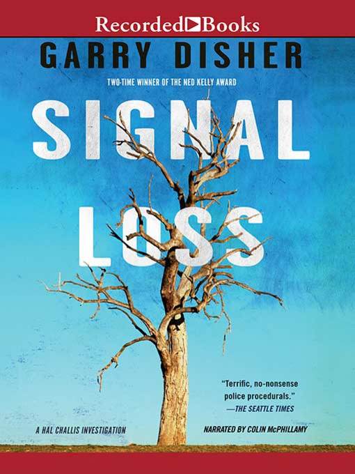 Title details for Signal Loss by Garry Disher - Available